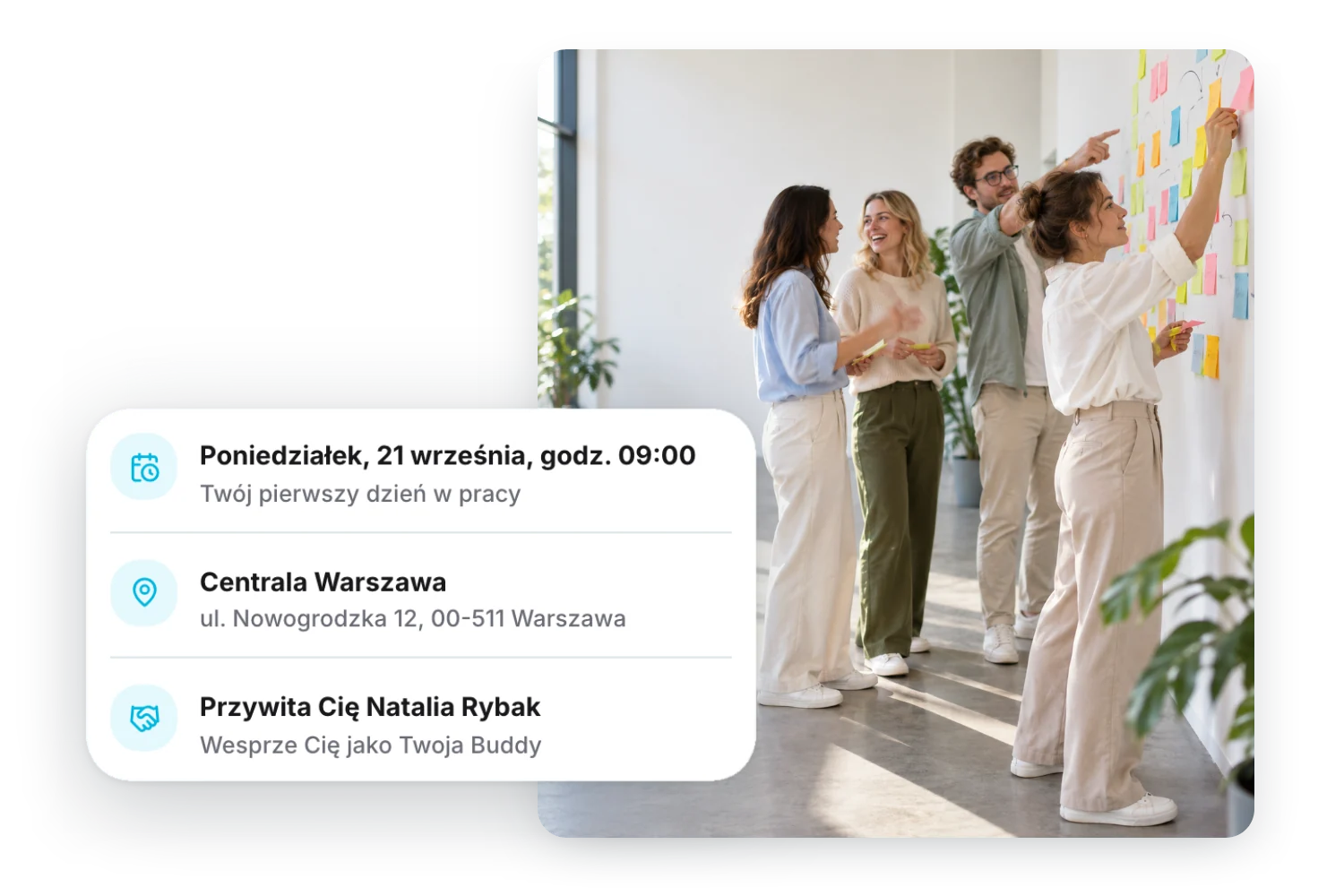 Czworo osób układa proces na ścianie z kolorowymi karteczkami, obok karta z aplikacji: pierwszy dzień złożony dla konkretnej osoby (poniedziałek 21 września o godzinie 9, Centrala Warszawa z adresem oraz imię osoby, która przywita jako buddy)